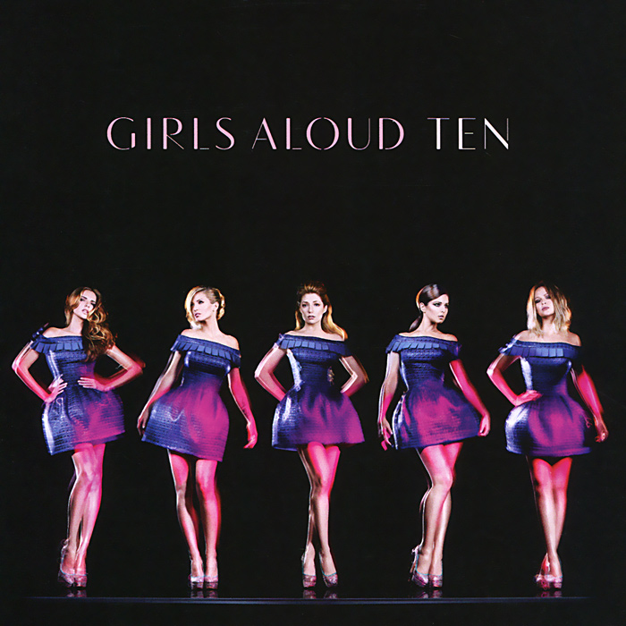 Girls Aloud. Ten (2 CD) - купить аудиозапись на cd Girls Aloud. Ten (2 CD) 2013 на лицензионном диске Audio CD в интернет магазине