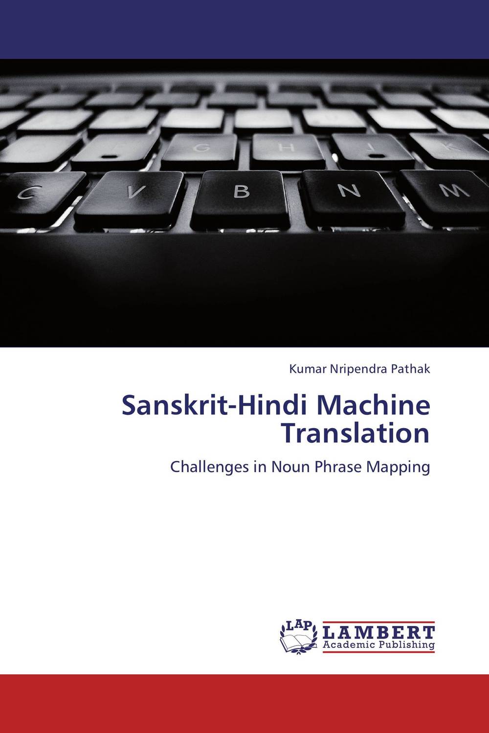 Фото Sanskrit-Hindi Machine Translation. Купить  в РФ