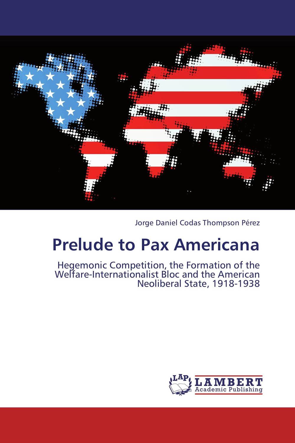 Фото Prelude to Pax Americana. Купить  в РФ