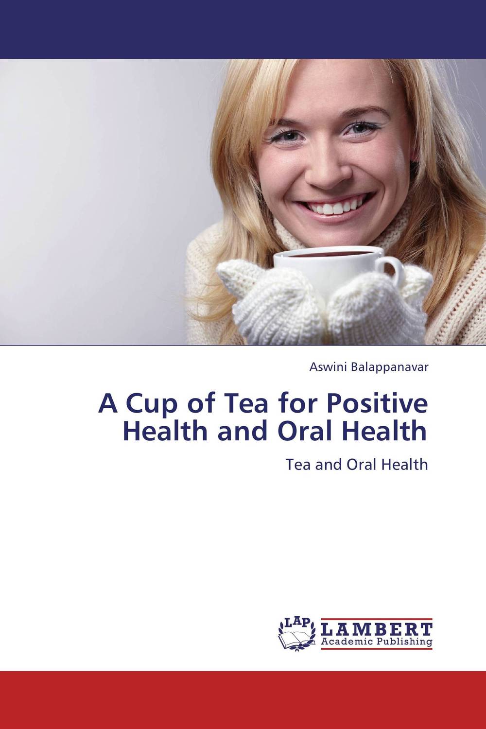 Фото A Cup of Tea for Positive Health and Oral Health. Купить  в РФ