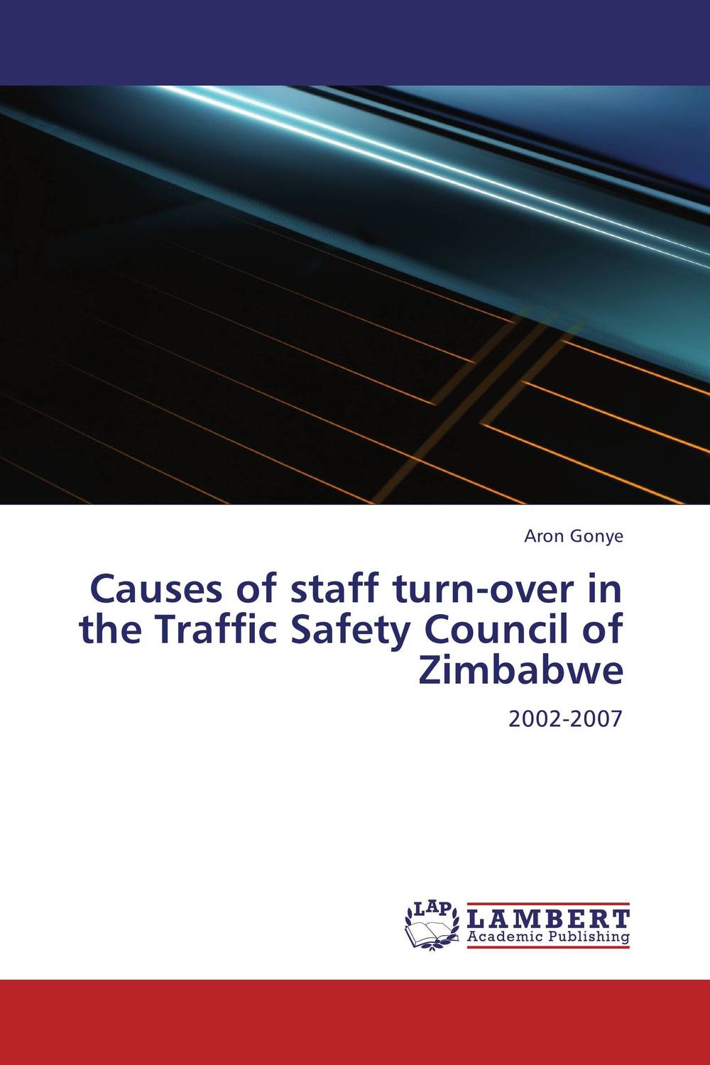 Фото Causes of staff turn-over in the Traffic Safety Council of Zimbabwe. Купить  в РФ