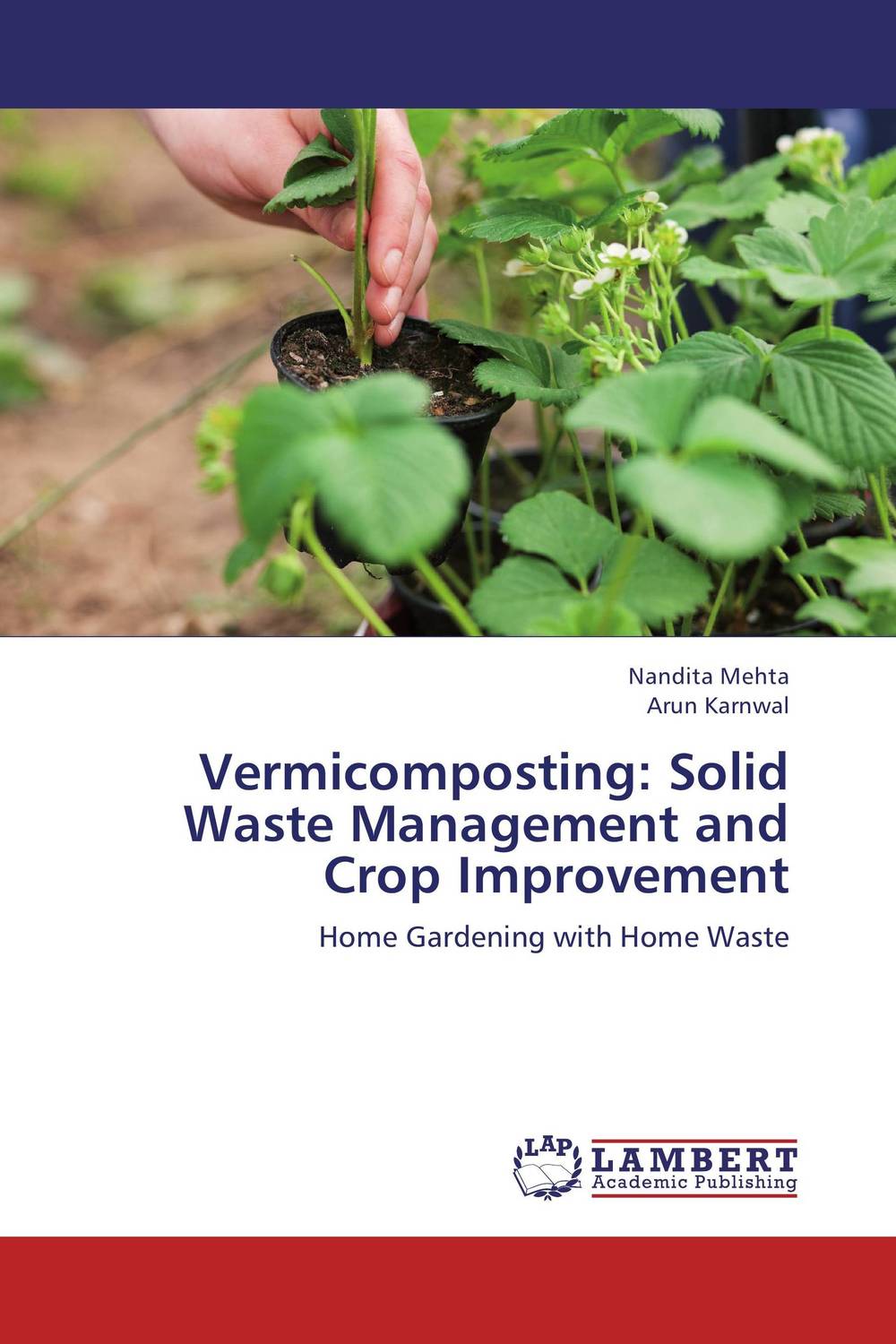 Фото Vermicomposting: Solid Waste Management and Crop Improvement. Купить  в РФ