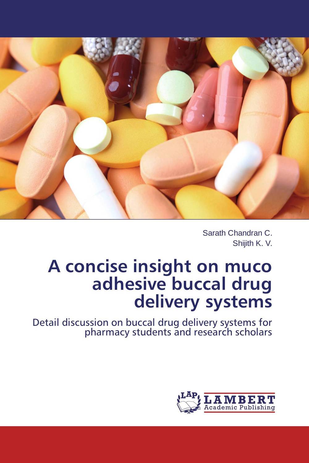 Фото A concise insight on muco adhesive buccal drug delivery systems. Купить  в РФ