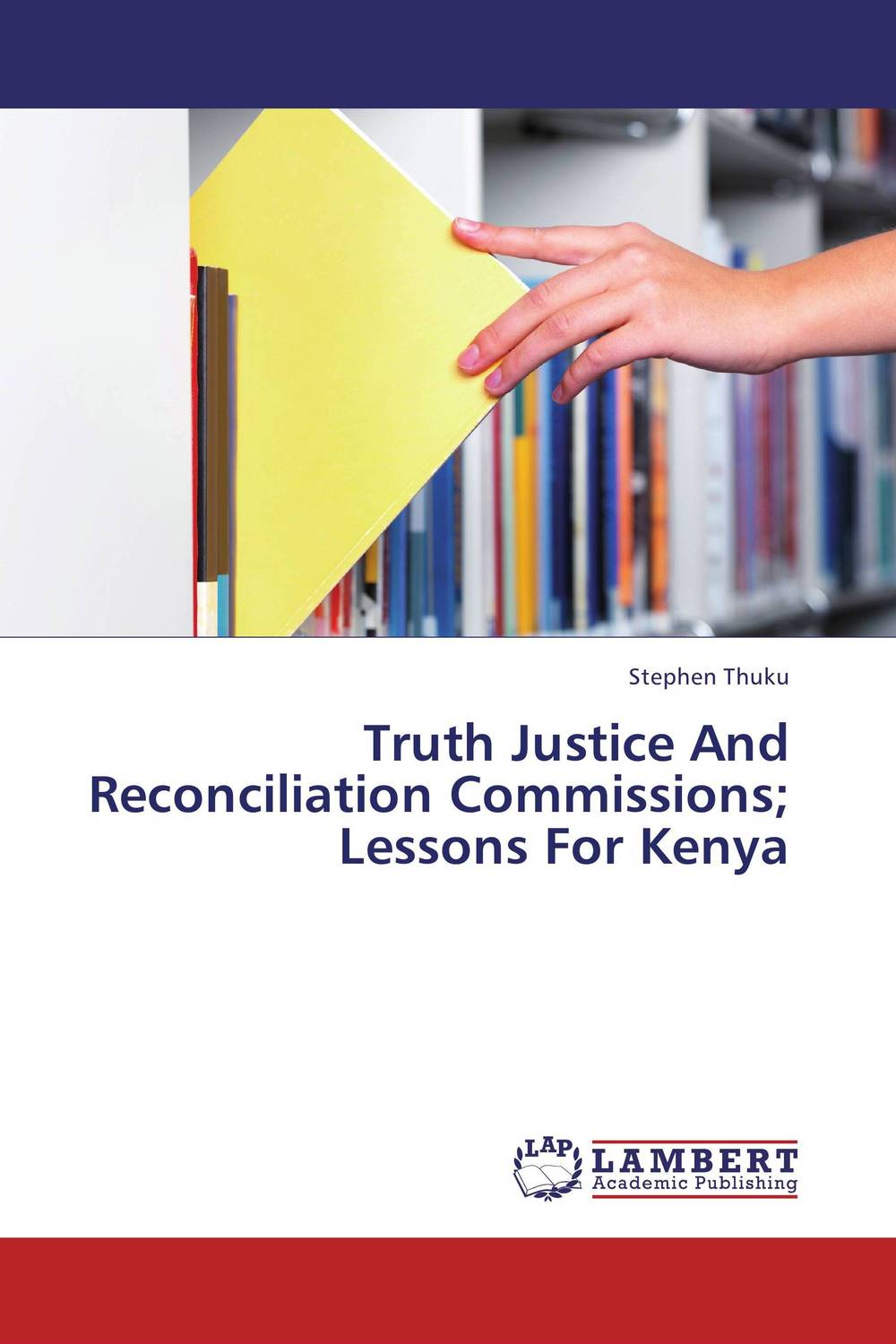 Фото Truth Justice And Reconciliation Commissions; Lessons For Kenya. Купить  в РФ