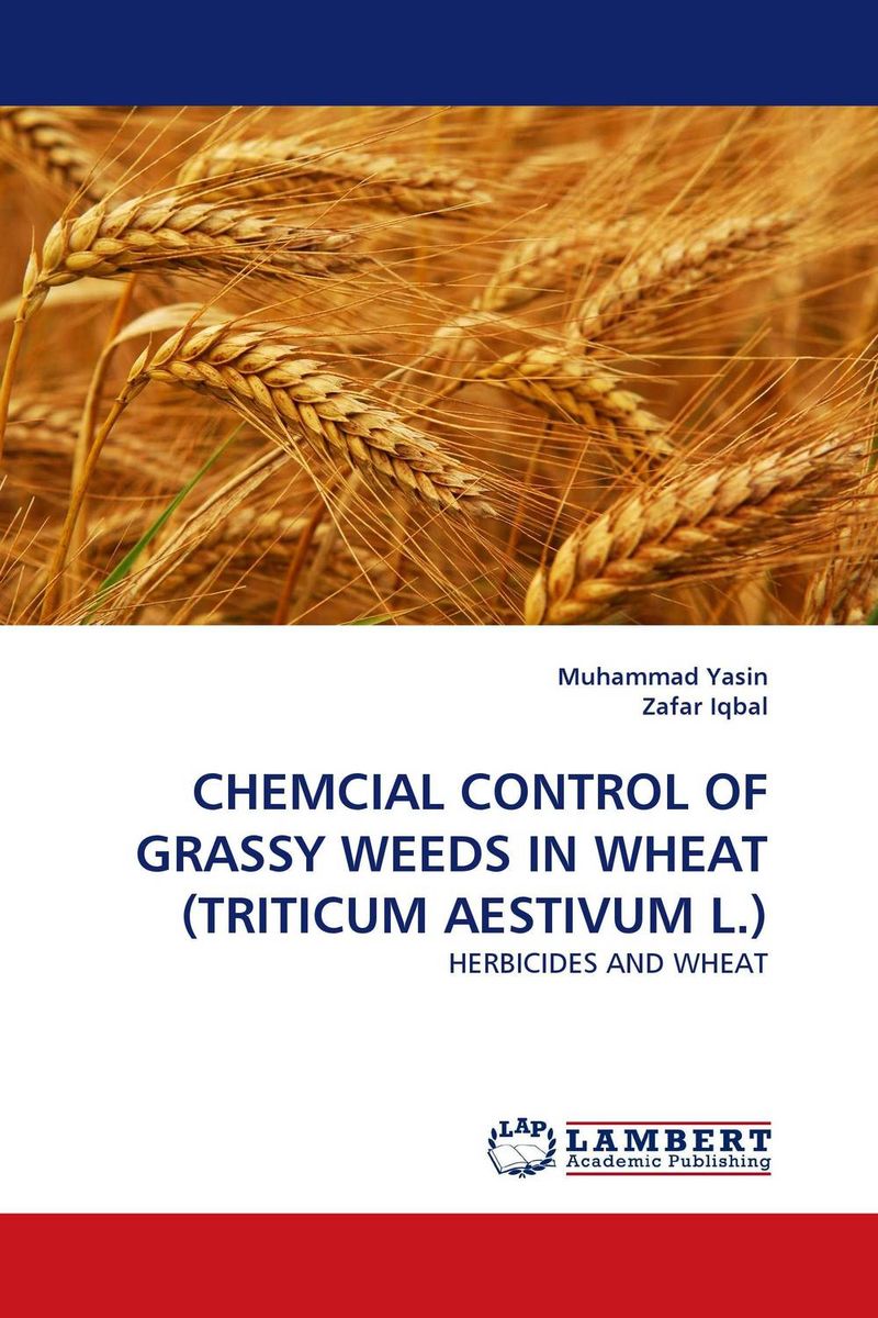 Фото CHEMCIAL CONTROL OF GRASSY WEEDS IN WHEAT (TRITICUM AESTIVUM L.). Купить  в РФ