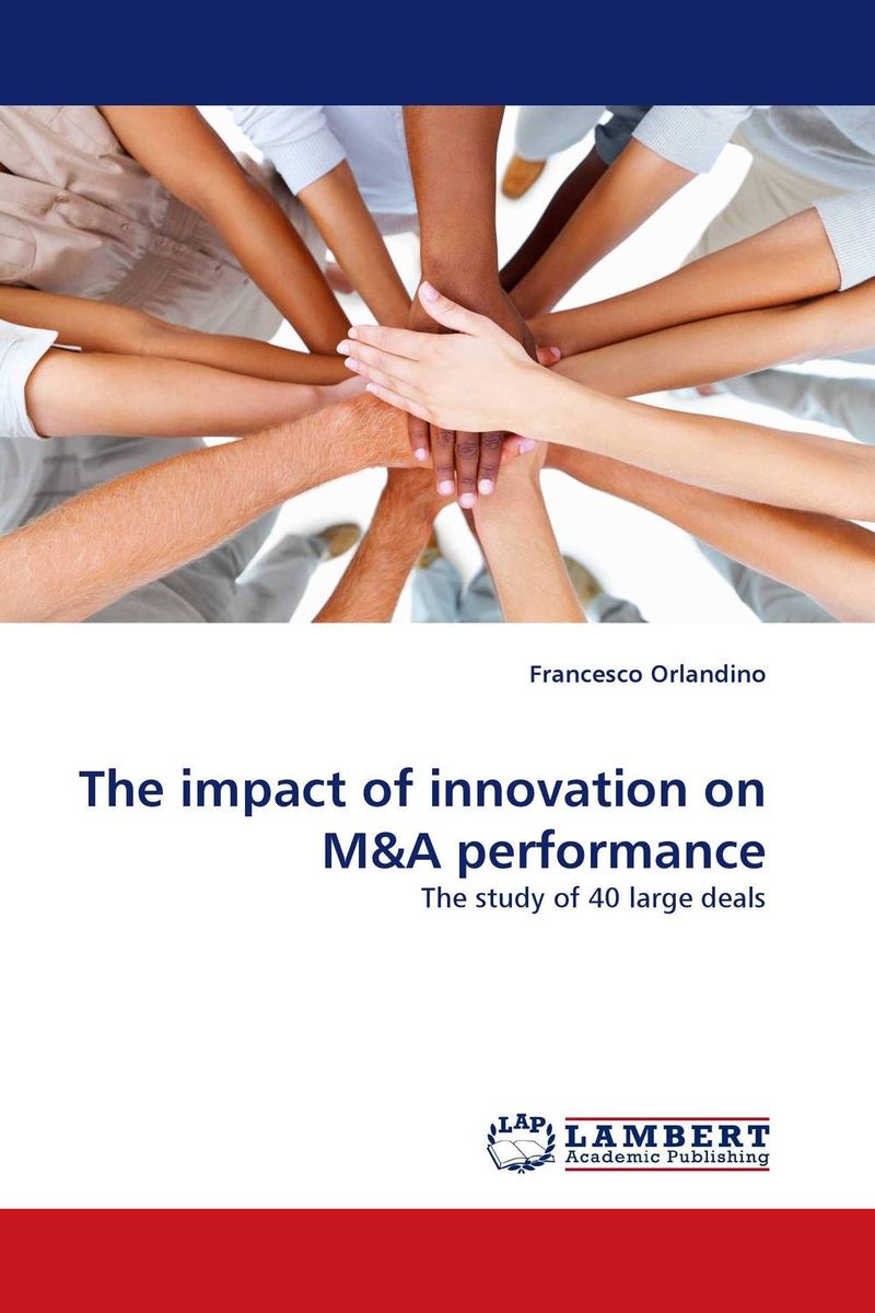Фото The impact of innovation on M&A performance. Купить  в РФ