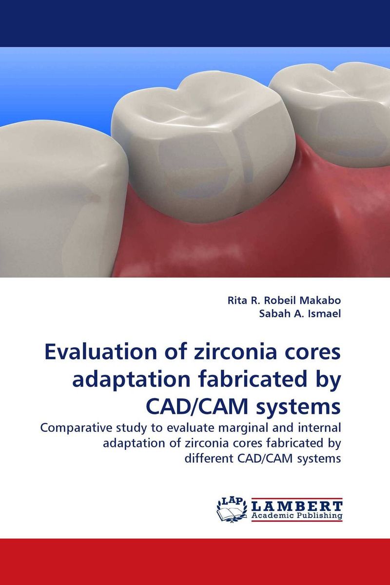 Фото Evaluation of zirconia cores adaptation fabricated by CAD/CAM systems. Купить  в РФ