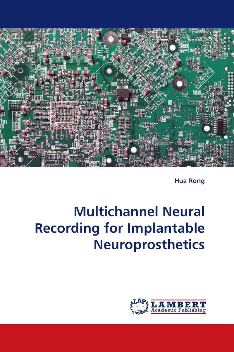 Фото Multichannel Neural Recording for Implantable Neuroprosthetics. Купить  в РФ