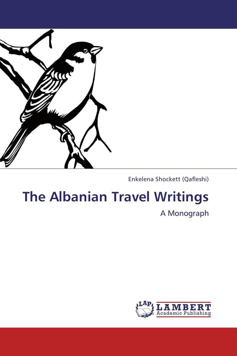 Фото The Albanian Travel Writings. Купить  в РФ