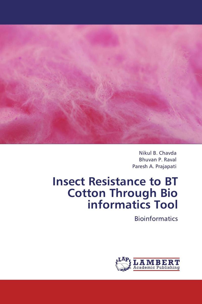 Фото Insect Resistance to BT Cotton Through Bio informatics Tool. Купить  в РФ