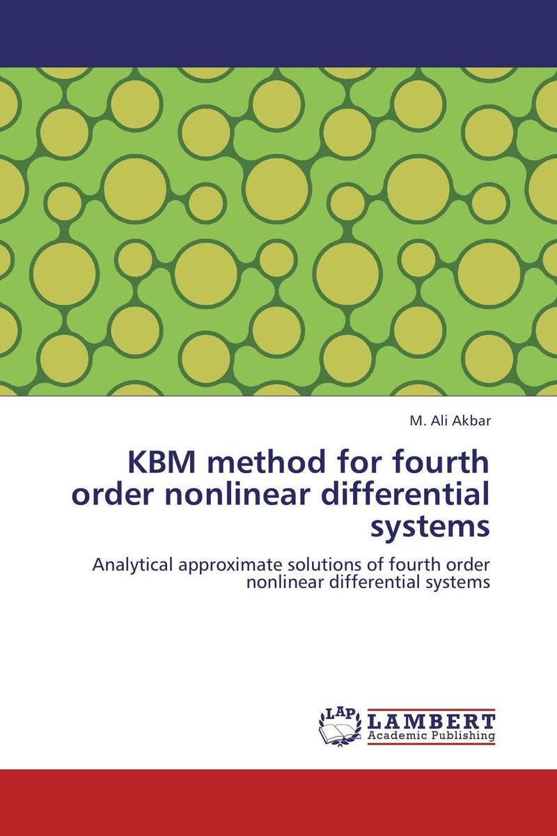 Фото KBM method for fourth order nonlinear differential systems. Купить  в РФ