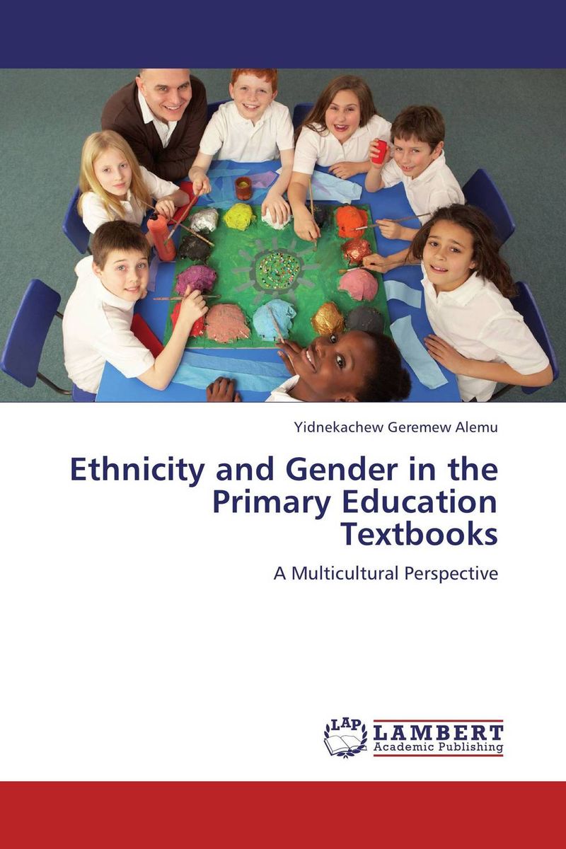 Фото Ethnicity and Gender in the Primary Education Textbooks. Купить  в РФ