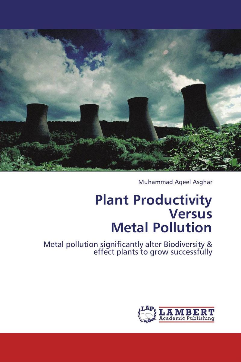 Фото Plant Productivity  Versus  Metal Pollution. Купить  в РФ