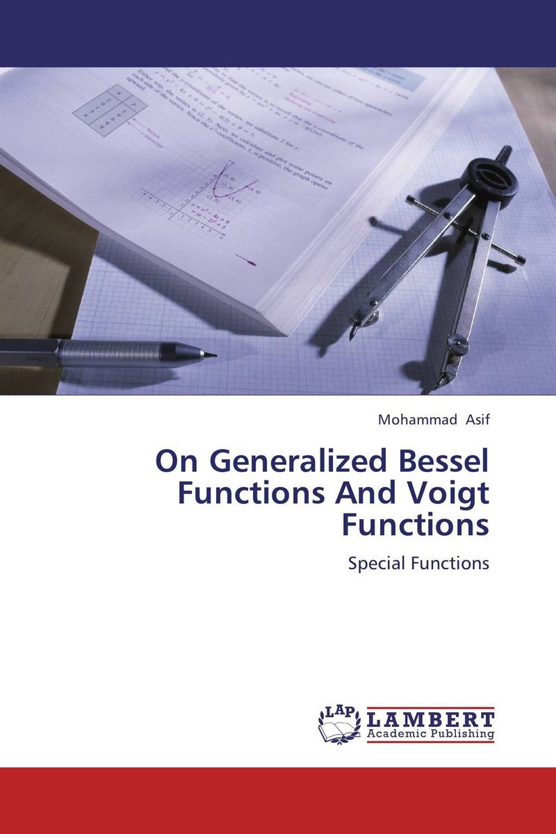 Фото On Generalized Bessel Functions And Voigt Functions. Купить  в РФ