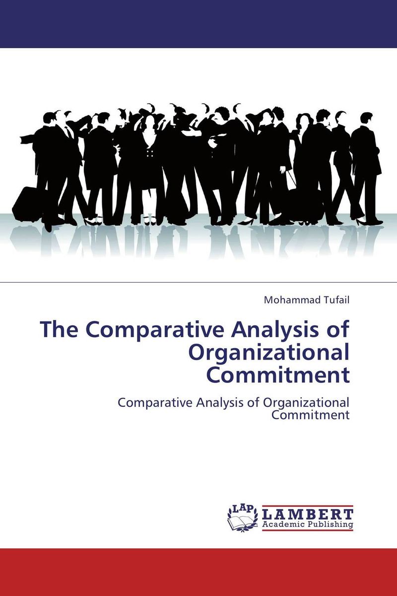 Фото The Comparative Analysis of Organizational Commitment. Купить  в РФ
