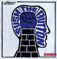 The Chemical Brothers. Push The Button - купить альбом The Chemical Brothers. Push The Button 2005 на лицензионном диске Audio CD в интернет магазине Ozon.ru