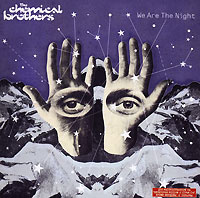 The Chemical Brothers. We Are The Night - купить альбом The Chemical Brothers. We Are The Night 2007 на лицензионном диске Audio CD в интернет магазине Ozon.ru