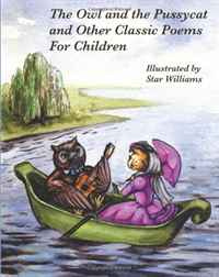 Книга "The Owl and The Pussycat and Other Classic Poems for Children" Star Williams - купить книгу ISBN 1480208930 с доставкой по почте в интернет-магазине OZON.ru