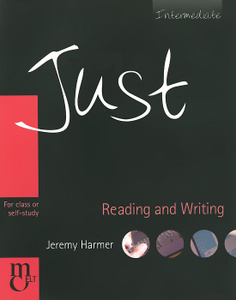 Учебник Just Reading And Writing: Intermediate Level | Jeremy Harmer - marshall cavendish | Купить школьный учебник в книжном интернет магазине Ozon.ru | 0-462-00711-1