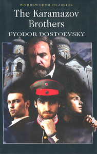 Книга "The Karamazov Brothers" Fyodor Dostoevsky - купить книгу ISBN 978-1-84022-186-2 с доставкой по почте в интернет-магазине Ozon.ru