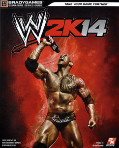Книга "WWE 2K14: Signature Series Strategy" Brady Games - купить книгу ISBN 978-0-7440-1523-2 с доставкой по почте в интернет-магазине Ozon.ru