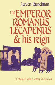 OZON.ru -  | The Emperor Romanus Lecapenus and his Reign: A Study of Tenth-Century Byzantium | Steven Runciman | | |  : - / ISBN 9780521357227, 0-521-35722-5