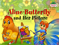 Aline-Butterfly and Her Picture / Бабочка Алина и ее картина. 