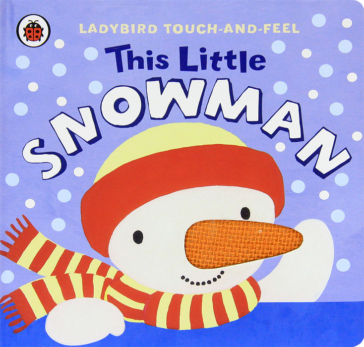 Книга This Little Snowman - купить книжку this little snowman от Lucy Lyes в книжном интернет магазине OZON.ru с доставкой по выгодной цене