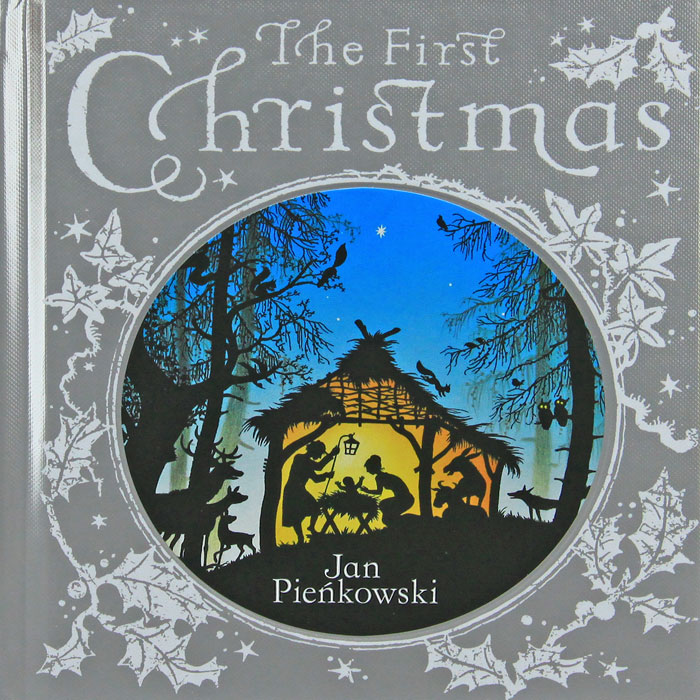 Книга The First Christmas - купить книжку the first christmas от Jan Pienkowski в книжном интернет магазине OZON.ru с доставкой по выгодной цене