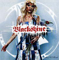 Blackshine. Soulless And Proud