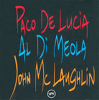 The Guitar Trio: Paco de Lucia / John McLaughlin / Al Di Meola