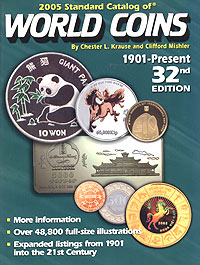 2005 Standard Catalog of World Coins: 1901 - Present / Стандартный каталог монет мира. 20-21 вв. catalog of ussr and russian coins 1918 2018