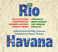 Oleg Tumanov. Rio-Havana