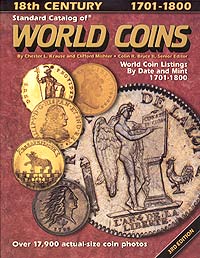 Standard Catalog of World Coins: 1701 - 1800 / Стандартный каталог монет мира. 1701 - 1800 catalog of ussr and russian coins 1918 2018