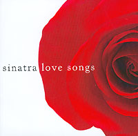 Frank Sinatra. Love Songs