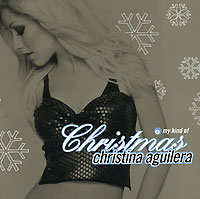 Christina Aguilera. My Kind Of Christmas