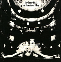 Jethro Tull. A Passion Play