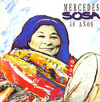 Mercedes Sosa. 30 Anos