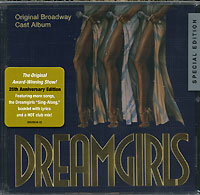 Dreamgirls. Original Broadway Cast Album. 25th Anniversary Edition (2 CD)