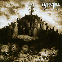 Cypress Hill. Black Sunday