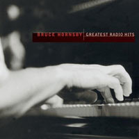 Bruce Hornsby. Greatest Radio Hits