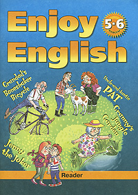 Enjoy English: Reader /  .   .   . 5-6 