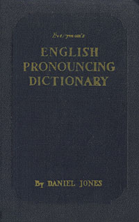 Словарь готов. Daniel Jones phonetician. Daniel Jones Dictionary. Словарь Дэниел Джонс. The English pronouncing Dictionary (1924).