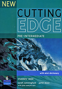 New Cutting Edge: Pre-Intermediate: Student's Book with Mini-dictionary cunningham s new cutting edge intermediate students book cd rom with video mini dictionary