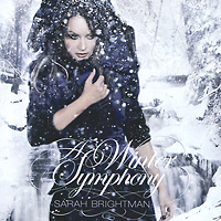 Sarah Brightman. A Winter Symphony