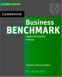Business Benchmark Upper Intermediate Teacher's Resource Book el chinese idioms about dragons and their related stories book with cd элементарный уровень китайские рассказы о драконах и историях с ними книг