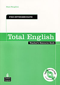 Total English: Pre-intermediate: Teacher's Resource Book (+ CD-ROM) emmerson p the business 2 0 advanced teachers book c1 dvd rom