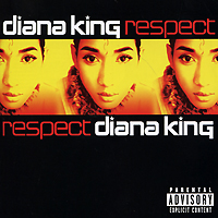 Diana King. Respect