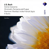 Scott Ross. Bach. Italian Concerto / Chromatic Fantasia & Fugue / Partita / 4 Duets