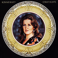 Bonnie Raitt. Streetlights